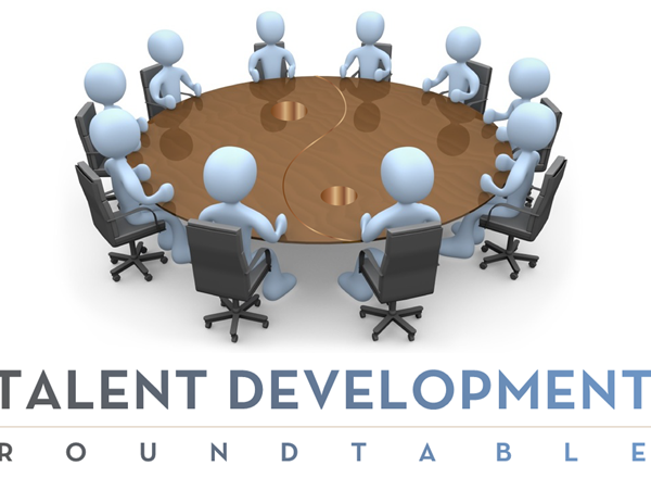 Talent Development Roundtable for Chief Learning Officers, Training Directors and Managers, and other Professional Leadership Development executives
