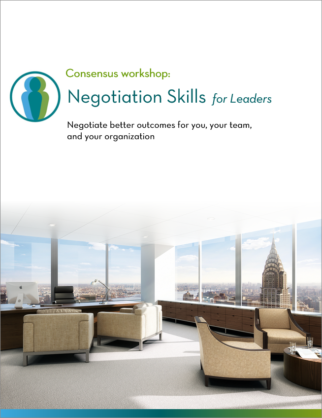 Negotiation Skills for Leaders Workshop | Leadership Development negotiating training workshops are customized and delivered by Consensus in New York City, NY